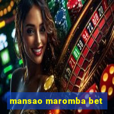 mansao maromba bet